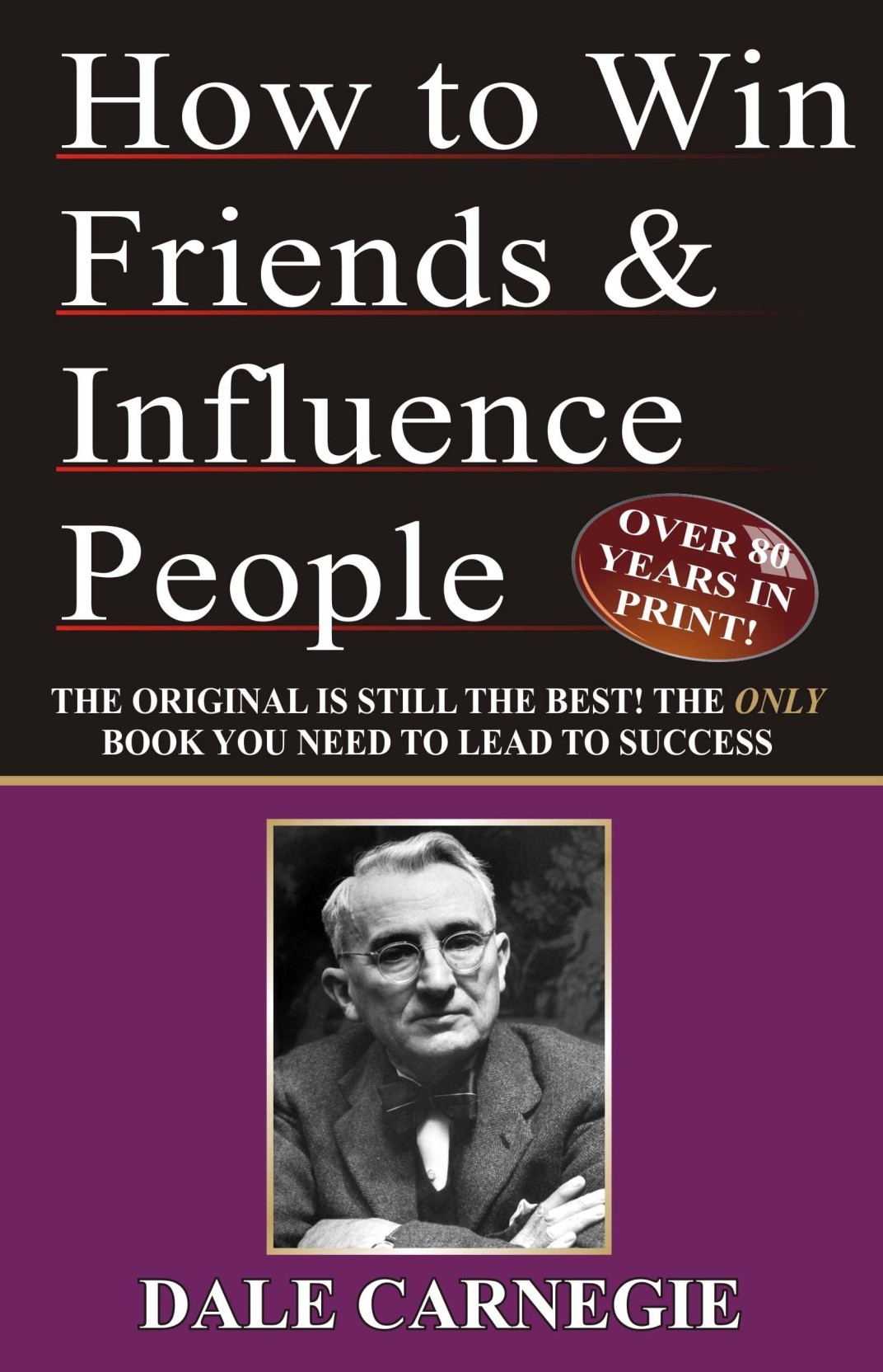 Unlock The Secrets: How To Win Friends And Influence People Like A Pro