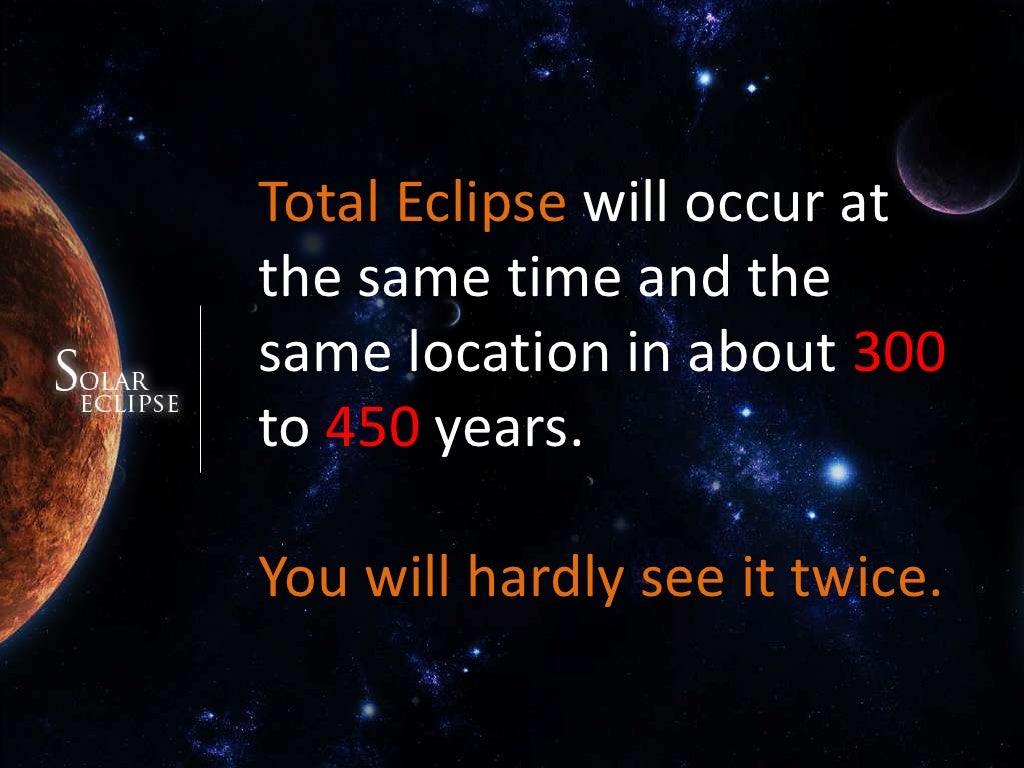 Unveiling The Truth: How Frequently Can You Encounter A Total Eclipse?