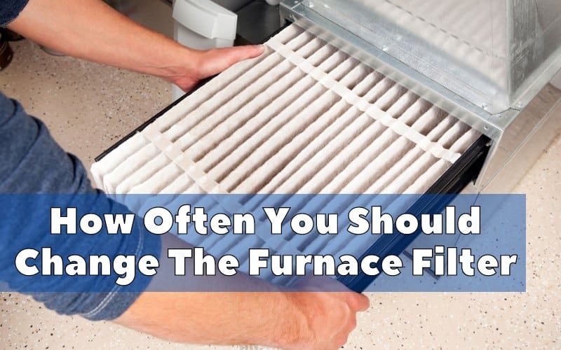 Learn The Importance Of Changing Your Furnace Filter: A Guide To Frequency Maintenance
